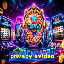 privacy xvideo